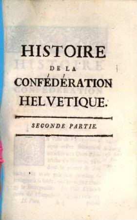 Histoire De La Confedération Helvetique, 2