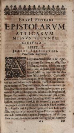 Eryci[i] Puteani Epistolarum Atticarum Missus Secundi : In Centurias Tres Divisi: Iam vero Centuria Singulari & nova aucti