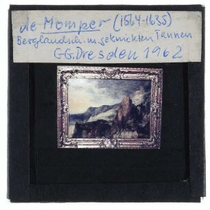 Momper (d. J.), Berglandschaft mit geknickten Tannenstämmen (Dresden GAM 870)