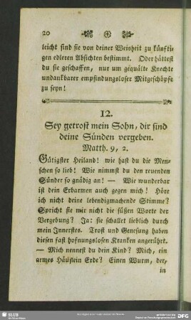 12. Sey getrost mein Sohn, dir sind deine Sünden vergeben. Matth. 9, 2