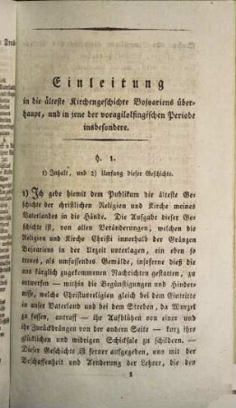 Aelteste Kirchengeschichte von Altbaiern, Oesterreich und Tyrol, 1. Erster Theil, welcher die Kirchengeschichte von Vindelicien, Norikum und Rhätien vom J. Ch. 1 bis 554, umfaßt, oder die Voragilolfingische Periode