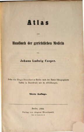 Practisches Handbuch der gerichtlichen Medicin : nach eigenen Erfahrungen bearbeitet. 2a