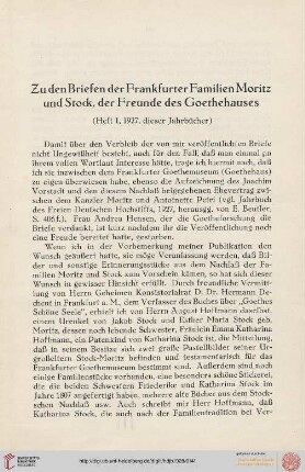 Neue Folge 1928: Zu den Briefen der Frankfurter Familien Moritz und Stock, der Freunde des Goethehauses : (Heft 1, 1927, dieser Jahrbücher)