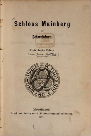 Schloß Mainberg bei Schweinfurt : historische Skizze