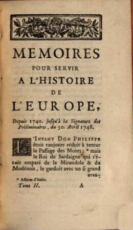Mémoires pour servir à l'histoire de l'Europe depuis 1740 jusqu'a la Paix-générale, T. 2 (1749)
