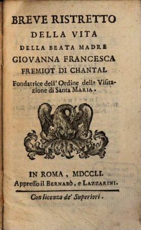 Breve ristretto della Vita della beata Giovanna Francesca fremiot di Chantal