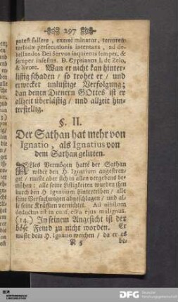 §. II. Der Sathan hat mehr von Ignatio, als Ignatius von dem Sathan gelitten.