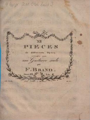 XII pièces de differents opera : arrangées pour une guitarre seule Oeuv. 10, Liv. [II]