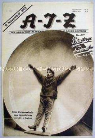 Proletarische Wochenzeitschrift "A-I-Z" u.a. über Hamburg und über die Novemberrevolution 1918
