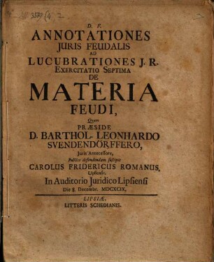 Annotationes Iuris Feudalis Ad Lucubrationes I.R. Exercitatio Septima De Materia Feudi