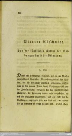 Vierter Abschnitt. Von der künstlichen Kultur der Waldungen durch die Pflanzung