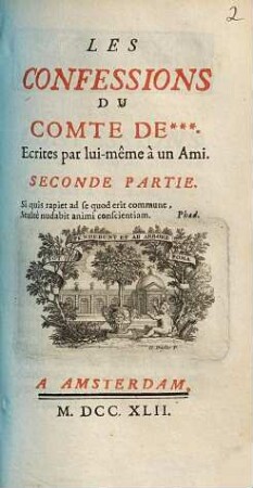 Les Confessions Du Comte D. ... : Écrites par lui-même à un Ami, 2