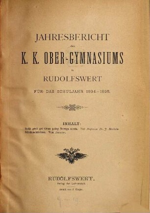 Jahresbericht des K.K. Obergymnasiums in Rudolfswert : für das Schuljahr .... 1894/95