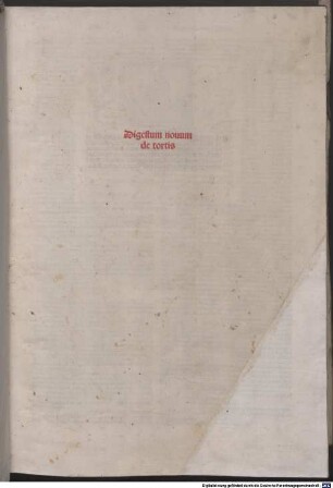 Corpus iuris civilis. Digestum novum : mit der Glossa ordinaria von Accursius Florentinus und Summaria von Bartolus de Saxoferrato und Paulos de Castro mit Ergänzungen von Hieronymus Clarius (?)