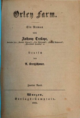 Orley Farm : Ein Roman von Anthony Trollope. Deutsch von A. Kretzschmar, 2
