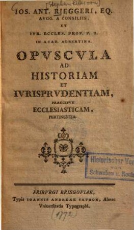 Opuscula ad historiam et iurisprudentiam, praecipue ecclesiasticam, pertinentia