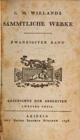 C.M. Wielands Sämmtliche Werke. Zwanzigster Band, Geschichte Der Abderiten