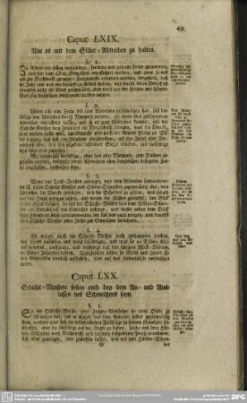 Caput LXX. Schicht-Meistere sollen auch bey dem An- und Auslassen des Schmelzens seyn