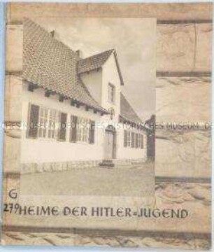 Illustrierte Veröffentlichung über die Heime der Hitler-Jugend