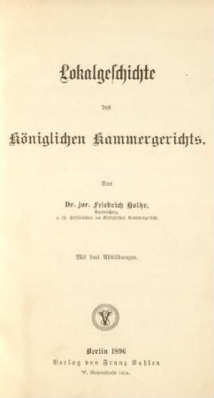 Lokalgeschichte des Königlichen Kammergerichts