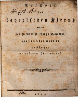 Antwort des bayerischen Klerus auf den von Herrn Erzbischof zu Damaskus apostolischen Nuntius in München erlassenen Hirtenbrief