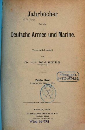 Jahrbücher für die deutsche Armee und Marine. 10. 1874