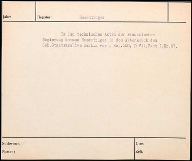 In den technischen Akten der Preußischen Regierung kommen Hosenträger in dem Aktenstück des Geheimen Staatsarchivs Berlin vor: Rep. 120, D VII, Fach 1, Nr. 87