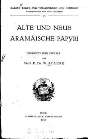 Alte und neue aramäische Papyri / übers. und erklärt von W. Staerk