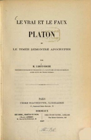 Le vrai et le faux Platon ou le Timée démontré apocryphe