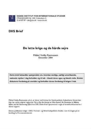 De lette krige og de hårde sejre