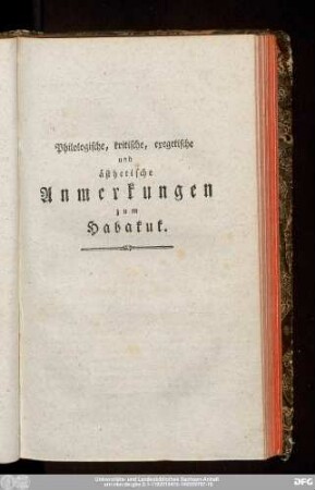 Philologische, kritische, exegetische und ästhetische Anmerkungen zum Habakuk.
