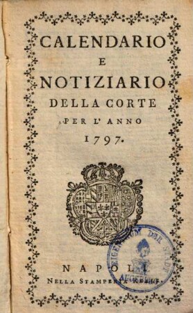 Calendario e notiziario della corte per l'anno 1797