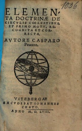 Elementa Doctrinae De Circvlis Coelestibvs, Et Primo Motv