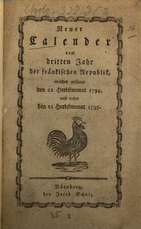 Neuer Calender vom ... Jahr der fränkischen Republik. 3. 1794/95