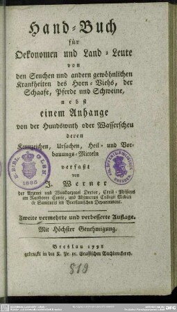 Hand-Buch für Oekonomen und Land-Leute von den Seuchen und andern gewöhnlichen Krankheiten des Horn-Viehs, der Schaafe, Pferde und Schweine