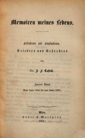 Memoiren meines Lebens : Gefundenes und Empfundenes, Erlebtes und Erstrebtes, 2. Vom Jahre 1814 bis Jahre 1830