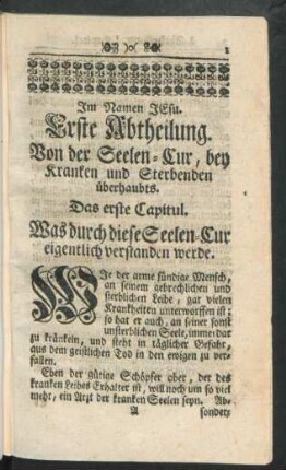 Erste Abtheilung. Von der Seelen-Cur, bey Kranken uns Sterbenden überhaubts