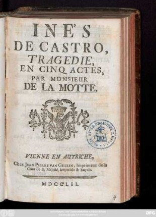 Inés De Castro : Tragedie, En Cinq Actes