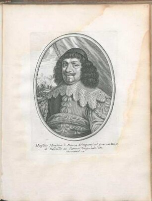Monsienr Monsieur le Baron D'enquenfort general Maior de Basoille en l'armee'Imperiale, etc.