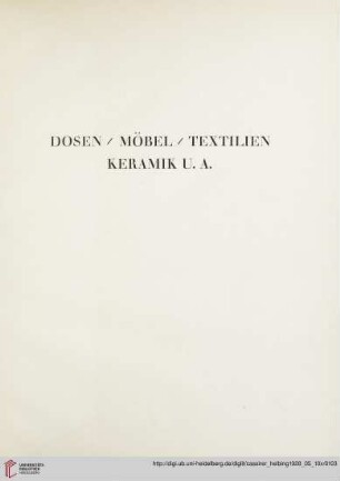 Dosen / Möbel / Textilien / Keramik u.a. (Nr. 157-243)
