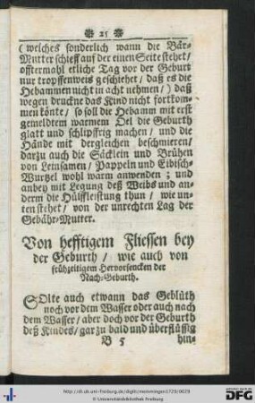 Von hefftigem Fliessen bey der Geburth, wie auch von frühzeitigem Hervorsencken der Nach-Geburth.