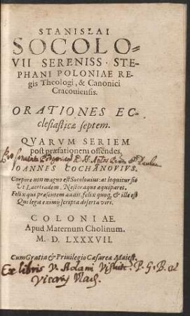 STANISLAI || SOCOLO=||VII SERENISS. STE=||PHANI POLONIAE RE-||gis Theologi, & Canonici || Cracouiensis.|| ORATIONES EC-||clesiasticae septem.|| ... ||