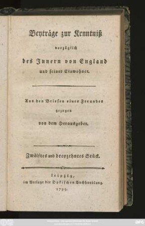Stück 12/13: Beyträge zur Kenntniß vorzüglich des Innern von England und seiner Einwohner