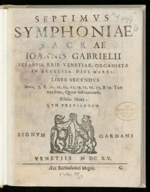 Giovanni Gabrieli: Symphoniae sacrae ... Liber secundus. Septimus
