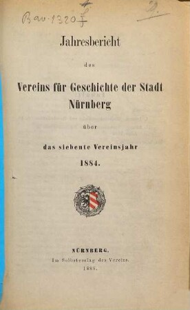 Jahresbericht : über das ... Vereinsjahr. 7. 1884 (1885)
