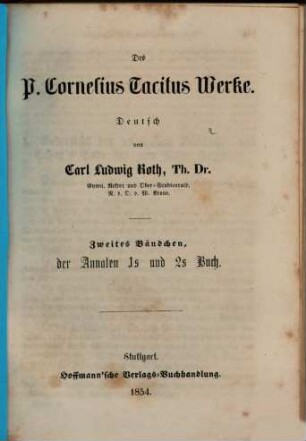 Des P. Cornelius Tacitus Werke, 2. Der Annalen 1. und 2. Buch