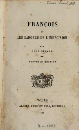 François ou les dangers de l'indécision