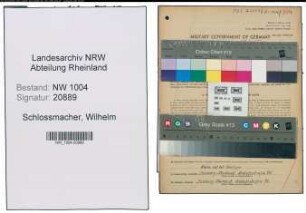 Entnazifizierung Wilhelm Schlossmacher , geb. 09.11.1900 (Magazinwaerter)