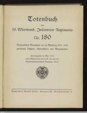 Totenbuch des 10. Württemb. Infanterie-Regiments Nr. 128 : namentliches Verzeichnis der im Weltkrieg 1914-1918 gefallenen Offiziere, Unteroffiziere und Mannschaften