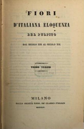 Fiori d'italiana eloquenza del pulpito dal secolo XIII al secolo XIX, 3